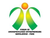 Forum of Underprivileged Entrepreneurs Bangladesh (FUEB)